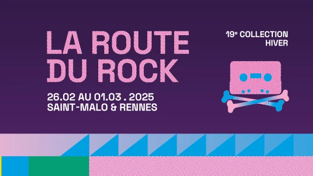 Bandeau Route Du Rock Hiver 2025 Saint Malo Et Rennes